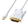 KC-MDPDVA30 / ミニDisplayPort-DVI変換ケーブル（ホワイト・3m）